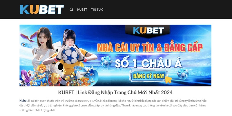 KUBET là điểm cá cược đáng trải nghiệm nhất 2024