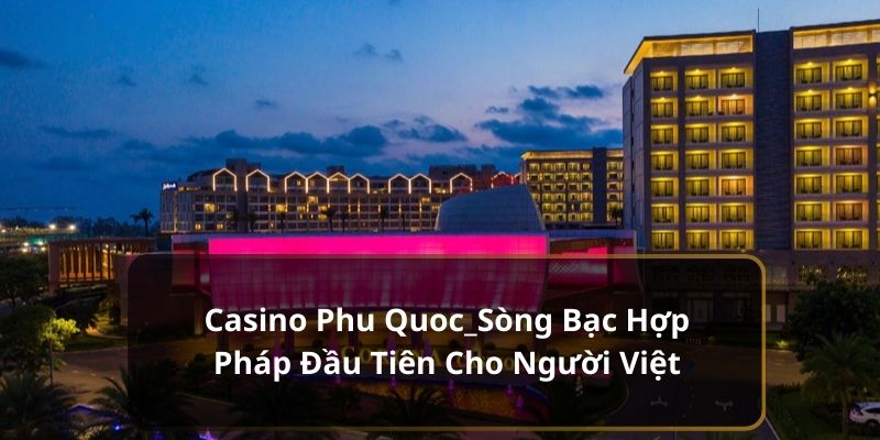 casino phu quoc