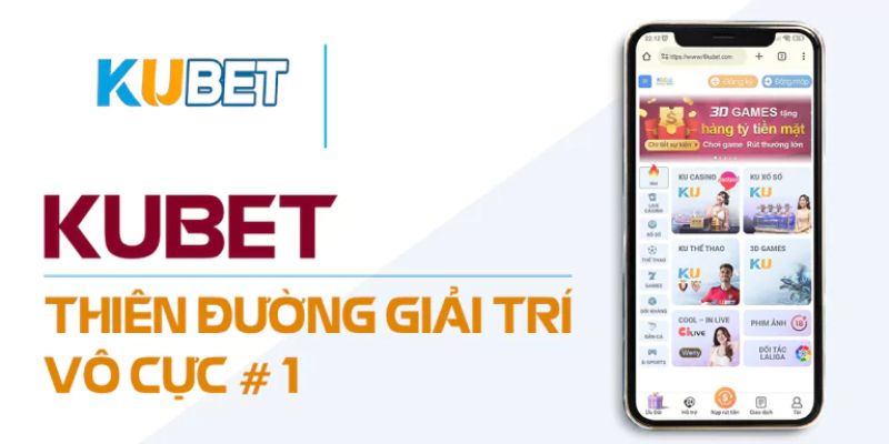 Giới thiệu Kubet - Nhà cái đẳng cấp hàng đầu Việt Nam